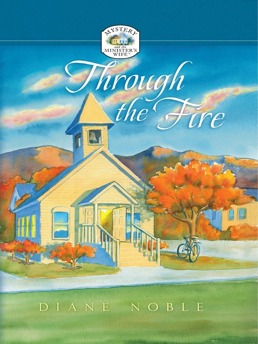 Title details for Through the Fire by Diane Noble - Available
